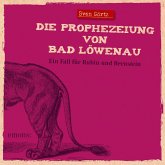 Die Prophezeiung von Bad Löwenau (MP3-Download)