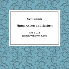 Humoresken und Satiren (MP3-Download) - Tucholsky, Kurt