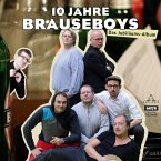 Die Brauseboys - 10 Jahre Brauseboys - Das Jubiläums-Album (Live) (MP3-Download)