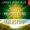 Die Zwölfte Prophezeiung von Celestine... - Bild 1