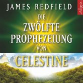 Die Zwölfte Prophezeiung von Celestine (MP3-Download)