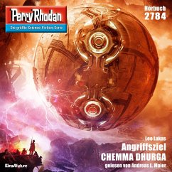 Perry Rhodan 2784: Angriffsziel CHEMMA DHURGA (MP3-Download) - Lukas, Leo