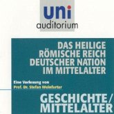Das Heilige Römische Reich deutscher Nation im Mittelalter (MP3-Download)