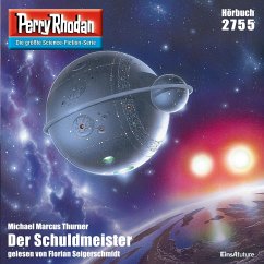 Perry Rhodan 2755: Der Schuldmeister (MP3-Download) - Thurner, Michael Marcus