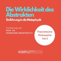 Die Wirklichkeit des Abstrakten (MP3-Download) - Brüntrup, Godehard
