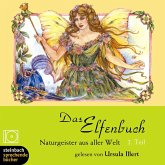 Das Elfenbuch - Naturgeister aus aller Welt, Teil 2 (Ungekürzt) (MP3-Download)