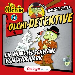 Die Monsterschwäne vom Hyde Park / Olchi-Detektive Bd.5 (MP3-Download) - Iland-Olschewski, Barbara; Dietl, Erhard