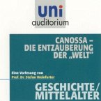 Canossa - Die Entzauberung der &quote;Welt&quote; (MP3-Download)