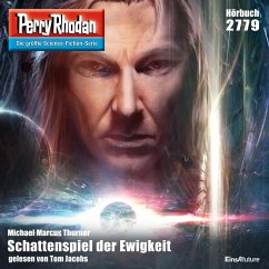Perry Rhodan 2779: Schattenspiel der Ewigkeit (MP3-Download) - Thurner, Michael Marcus