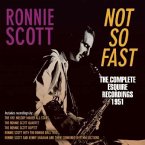 Not So Fast-The Complete Esquire Recordings 1951