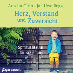 Cover Herz, Verstand und Zuversicht. Spiritualität in der Erziehung. Ein Gespräch (MP3-Download)