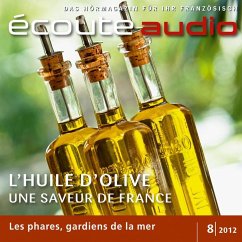 Französisch lernen Audio - L'huile d'olive de France (MP3-Download) - Arnaud, France