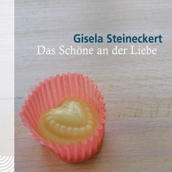 Das Schöne an der Liebe (MP3-Download) - Steineckert, Gisela