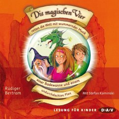 Die magischen Vier retten die Welt mit wummernder Musik, einer Badewanne und einem undurchdachten Plan / Die magischen Vier Bd.2 (MP3-Download) - Bertram, Rüdiger