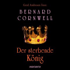 Der sterbende König / Uhtred Bd.6 (MP3-Download) - Cornwell, Bernard