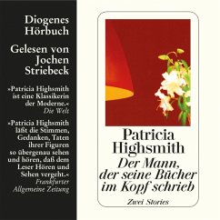 Der Mann, der seine Bücher im Kopf schrieb (MP3-Download) - Highsmith, Patricia