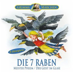 Die sieben Raben, Meister Pfriem, Der Geist im Glase (MP3-Download) - Diverse