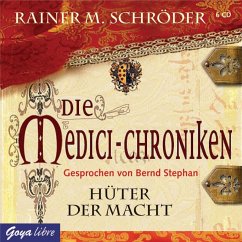 Hüter der Macht / Die Medici-Chroniken Bd.1 (MP3-Download) - Schröder, Rainer M.