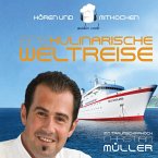 Eine kulinarische Weltreise - mit Traumschiffkoch Christian Müller (MP3-Download)