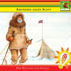 Amundsen gegen Scott: Der Wettlauf zum Südpol (MP3-Download)