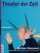 Theater der Zeit - 01. Mai 2009... - Bild 1
