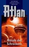 Monde des Schreckens / Perry Rhodan - Atlan Blauband Bd.15 (eBook, ePUB)