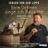 Beim Dehnen singe ich Balladen... - Bild 1