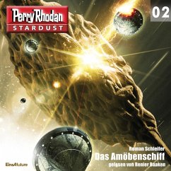 Das Amöbenschiff / Perry Rhodan Miniserie - Stardust Bd.2 (MP3-Download) - Schleifer, Roman