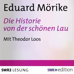 Die Historie von der schönen Lau (MP3-Download) - Mörike, Eduard