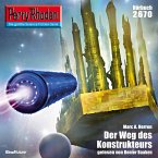 Perry Rhodan 2670: Der Weg des Konstrukteu (MP3-Download)