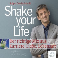 Shake your Life (MP3-Download) - Goldschmidt, Ralph