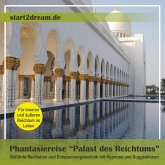 Phantasiereise "Palast des Reichtums" Teil 1 (MP3-Download)