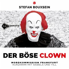 Der böse Clown (MP3-Download) - Bouxsein, Stefan