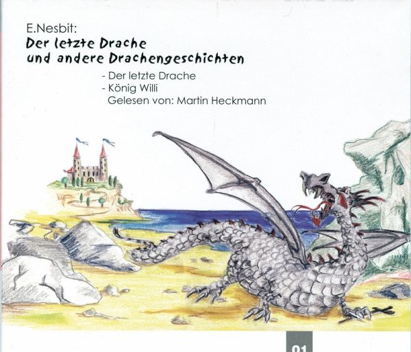 Der Letzte Drache Mp3 Download Von Edith Nesbit Horbuch Bei Bucher De Runterladen