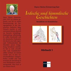 Irdische und himmlische Geschichten 1 (MP3-Download) - Eimermacher, Heinz