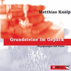 Grundsteine im Gepäck (MP3-Download) - Kneip, Matthias