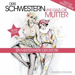 Drei Schwestern Und Dazu Die Mutter (MP3-Download) - Louys, Pierre