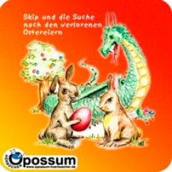 Skip und die Suche nach den verlorenen Ostereiern (MP3-Download) - Brök, R. E.