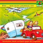 Stau... muss nicht langweilig sein (MP3-Download)