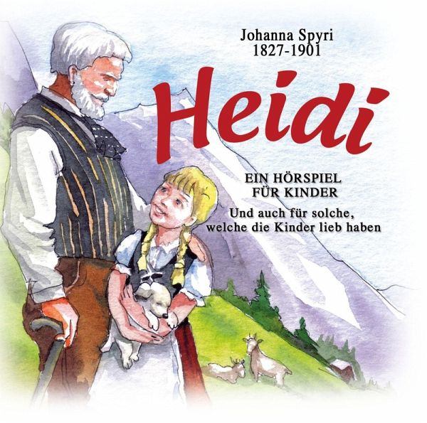 Heidi (MP3-Download) von Johanna Spyri - Hörbuch bei bücher.de runterladen