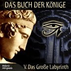 Das Buch der Könige - 05 - Das Große Labyrinth (MP3-Download)