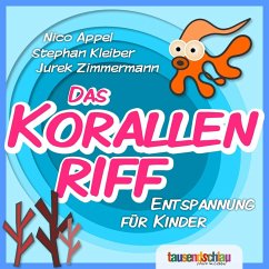 Das Korallenriff (MP3-Download) - Appel, Nico
