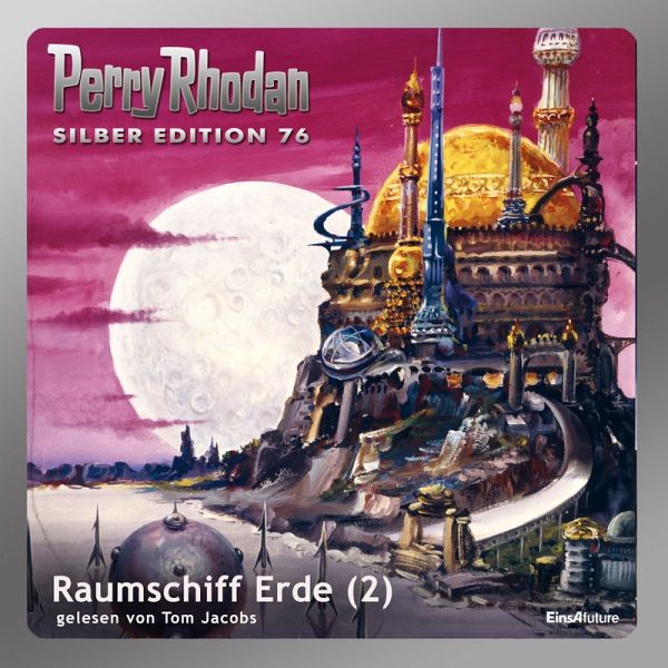 Raumschiff Erde (Teil 2) / Perry Rhodan Silberedition Bd.76 (MP3-Download) Raumschiff Erde (Teil 2) / Perry Rhodan Silberedition Bd.76 (MP3-Download)