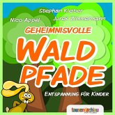 Geheimnisvolle Waldpfade (MP3-Download)