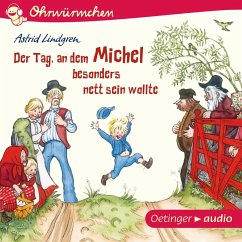 Der Tag, an dem Michel besonders nett sein wollte (MP3-Download) - Lindgren, Astrid