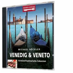 Mords-Genuss: Venedig & Veneto (MP3-Download) - Böckler, Michael