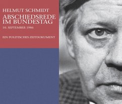 Helmut Schmidt: Abschiedsrede Im Bundestag am 10.09.1986 (MP3-Download) - Schmidt, Helmut
