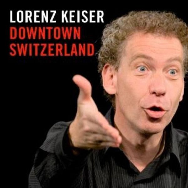 Downtown Switzerland (MP3-Download) von Lorenz Keiser - Hörbuch bei  bücher.de runterladen
