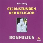 Sternstunden der Religion: Konfuzius (MP3-Download)
