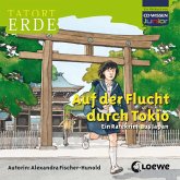 Tatort Erde - Auf der Flucht durch Tokio (MP3-Download)
